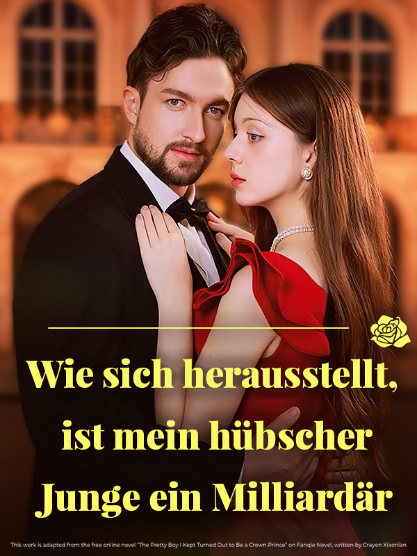 Wie sich herausstellt, ist mein hübscher Junge ein Milliardär