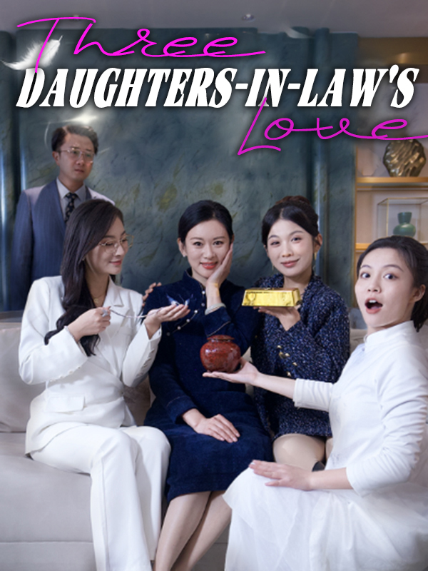 Three Daughters-in-Law's Love