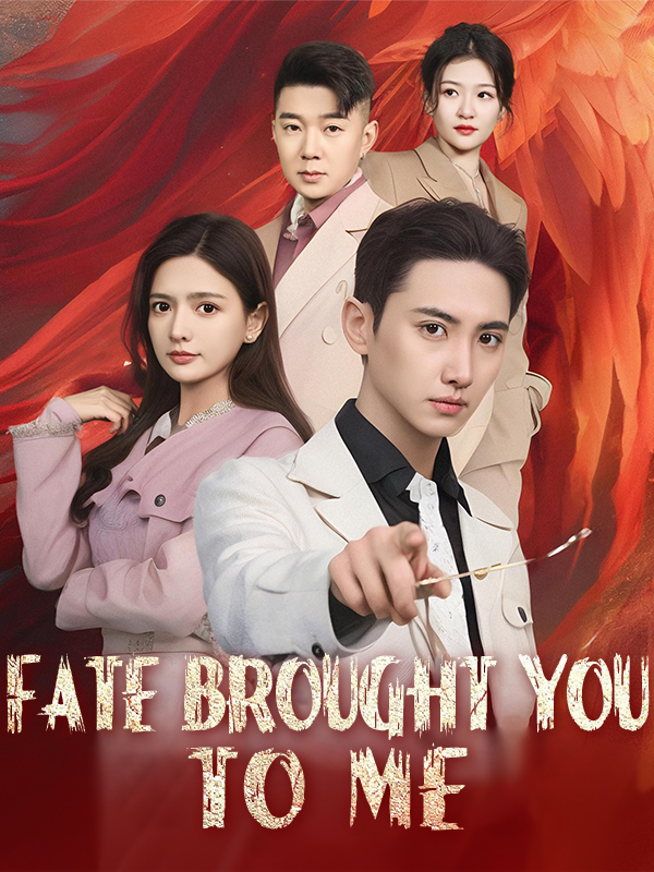 Fate Brought You to Me