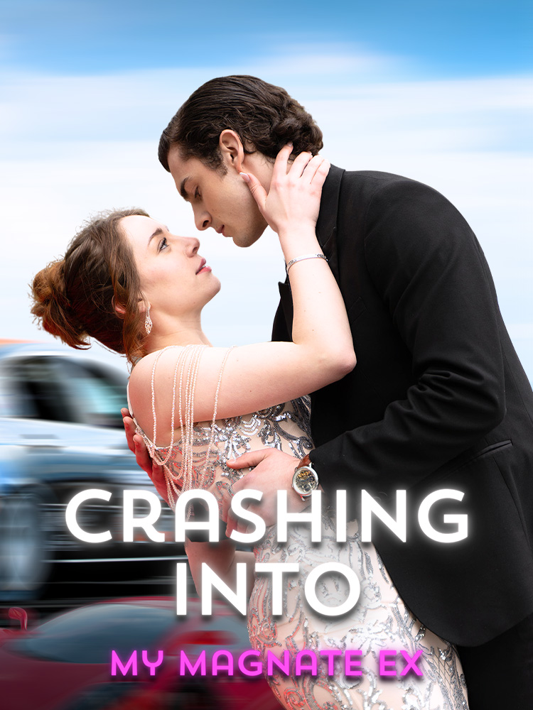 Crashing into My Magnate Ex