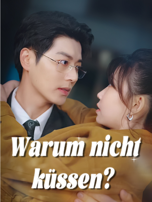 Warum nicht küssen?
