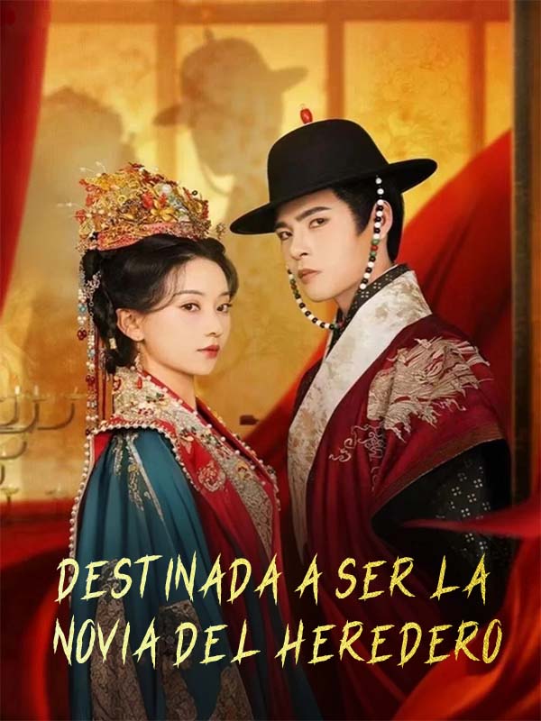 Destinada a ser la novia del heredero