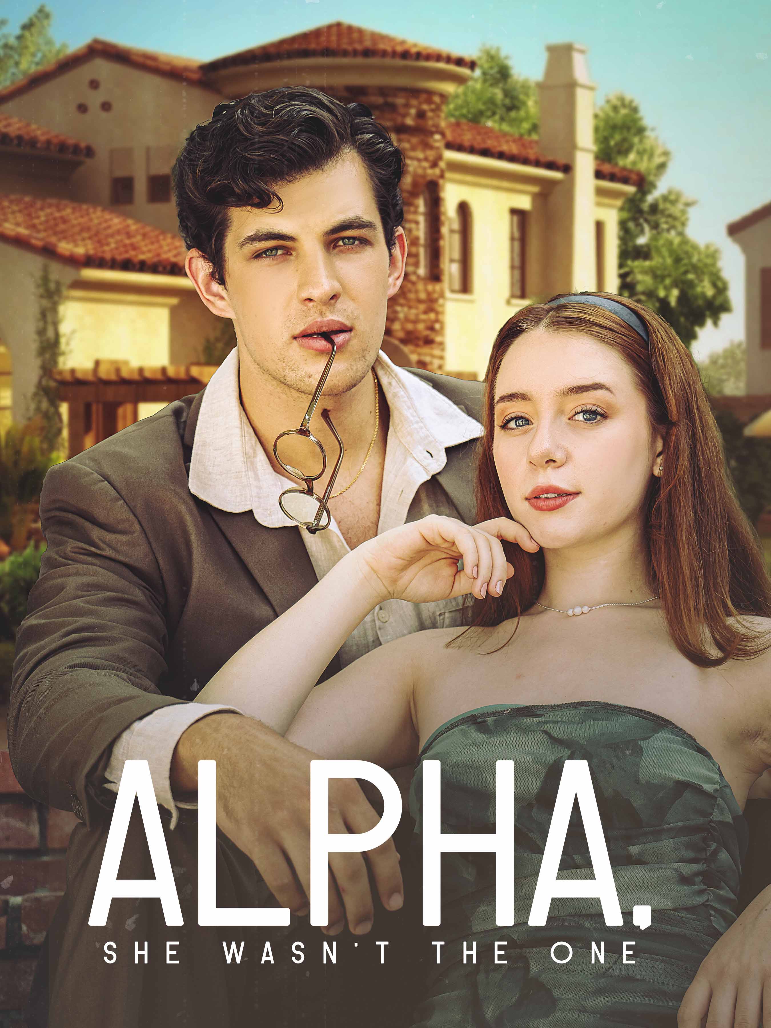 Alpha, She Wasn't the One