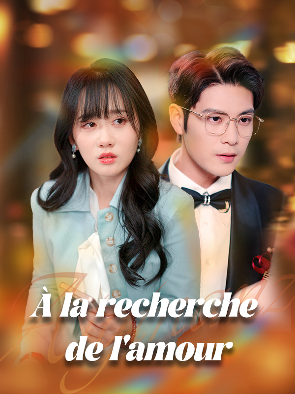À la recherche de l'amour