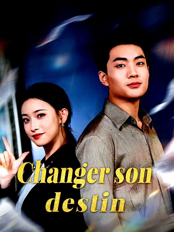 Changer son destin