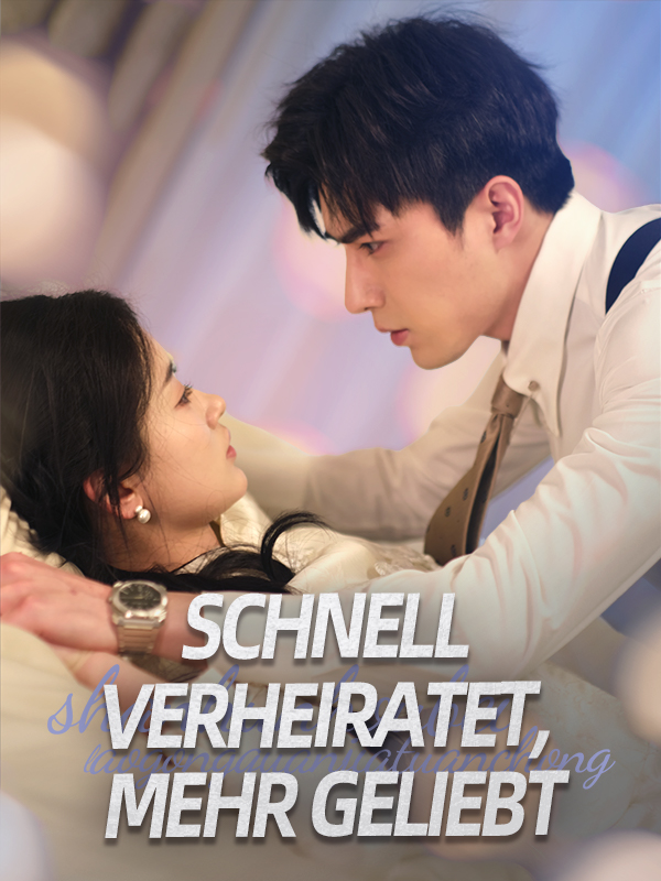 Schnell verheiratet, mehr geliebt