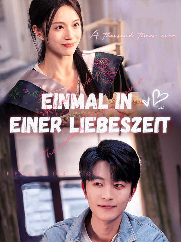 Einmal in einer Liebeszeit