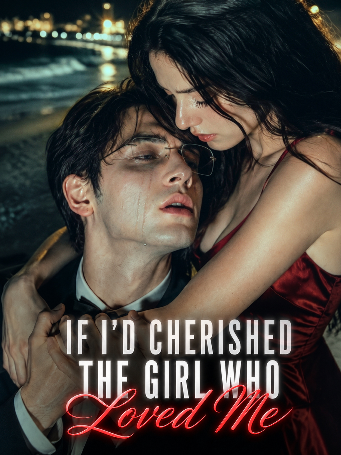 If I’d Cherished The Girl Who Loved Me
