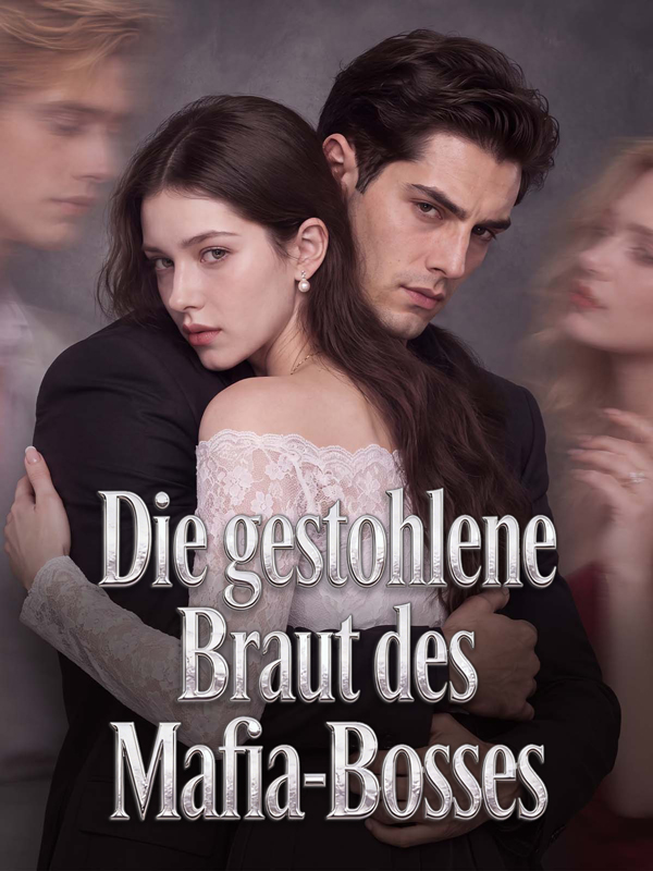 Die gestohlene Braut des Mafia-Bosses