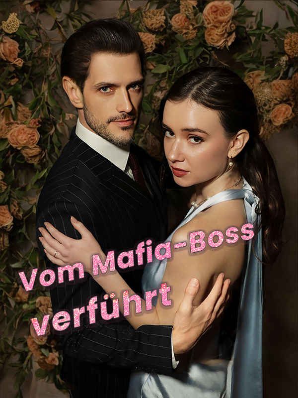 Vom Mafia-Boss verführt