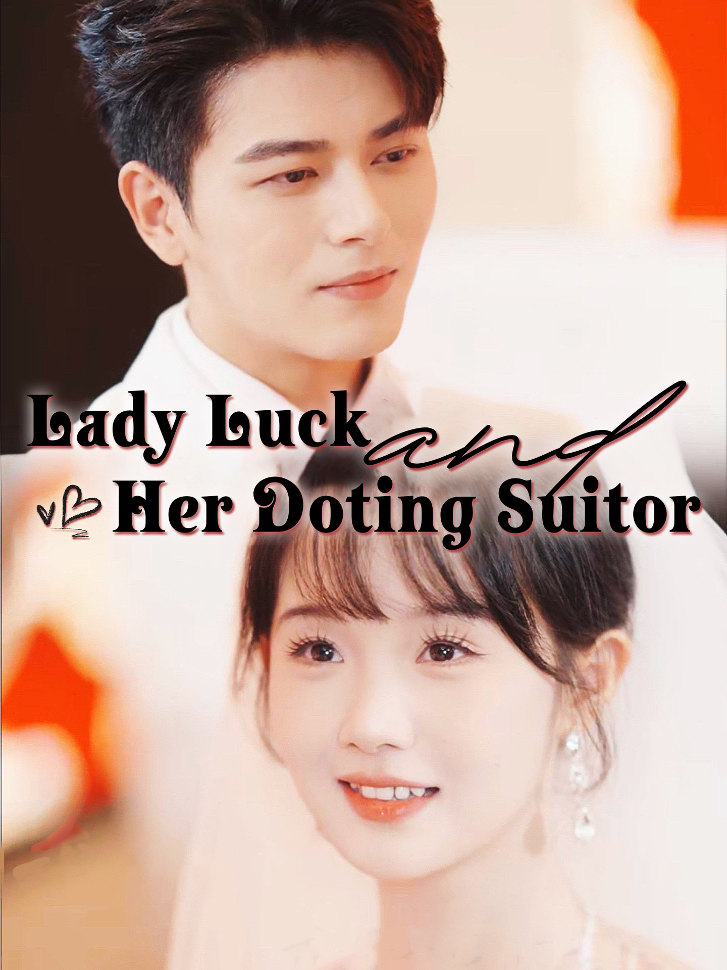Lady Luck and Her Doting Suitor