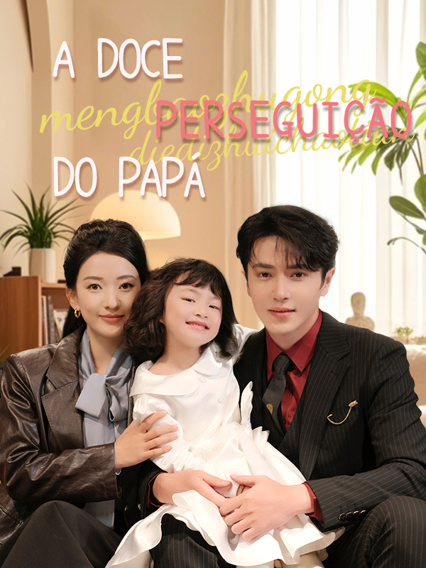 A Doce Perseguição do Papá