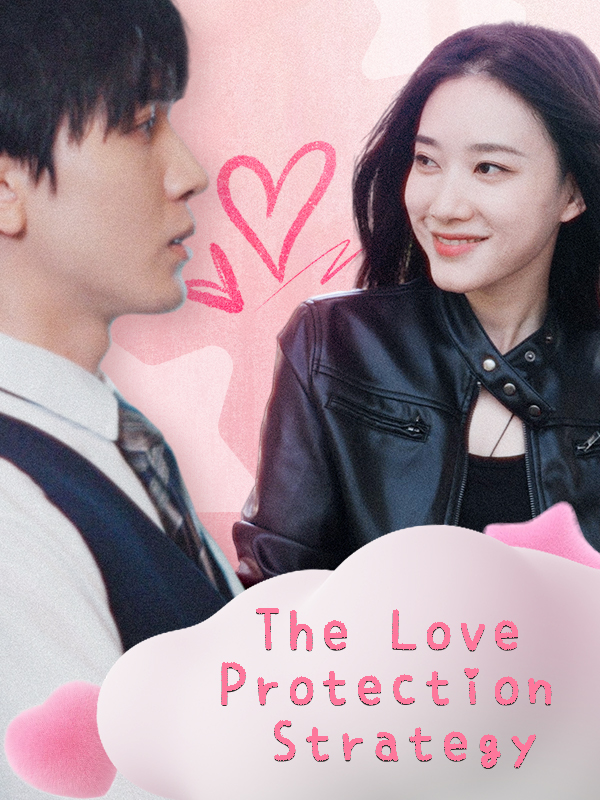 The Love Protection Strategy
