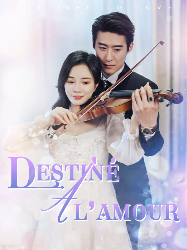 Destiné à l’amour