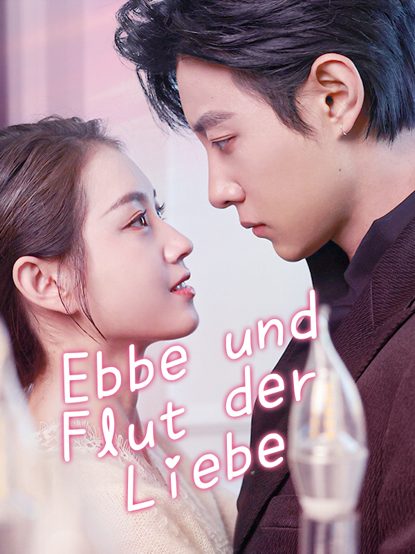 Ebbe und Flut der Liebe