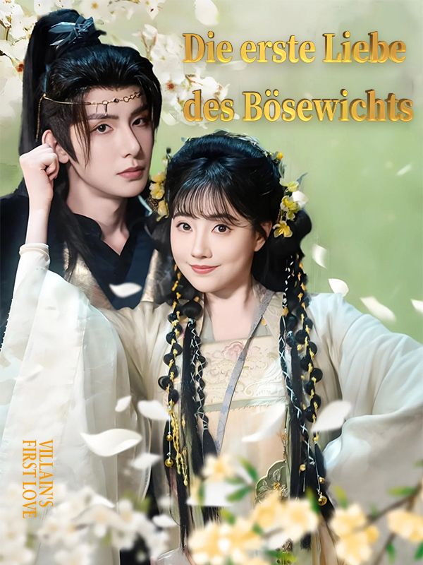 Die erste Liebe des Bösewichts