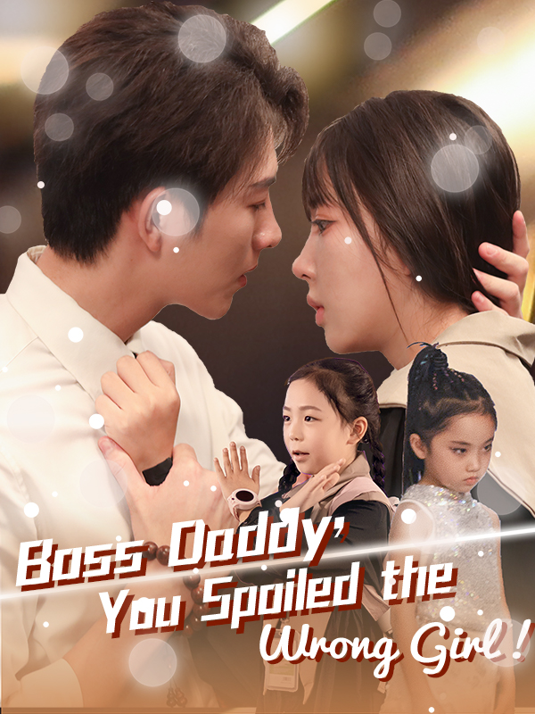 Boss Daddy, You Spoiled the Wrong Girl