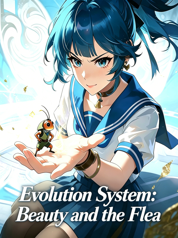Evolution System: Beauty and the Flea