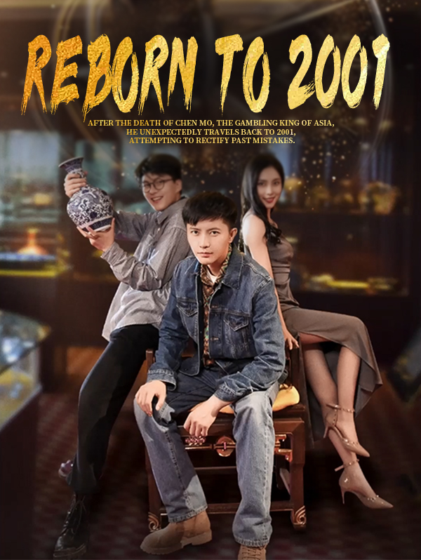 Reborn to 2001