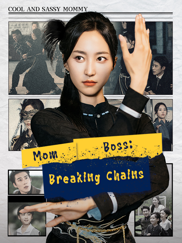 Mom Boss: Breaking Chains