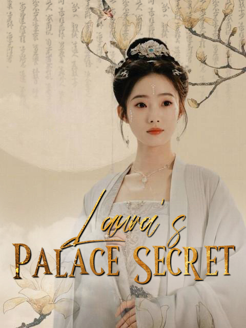 Laura's Palace Secret