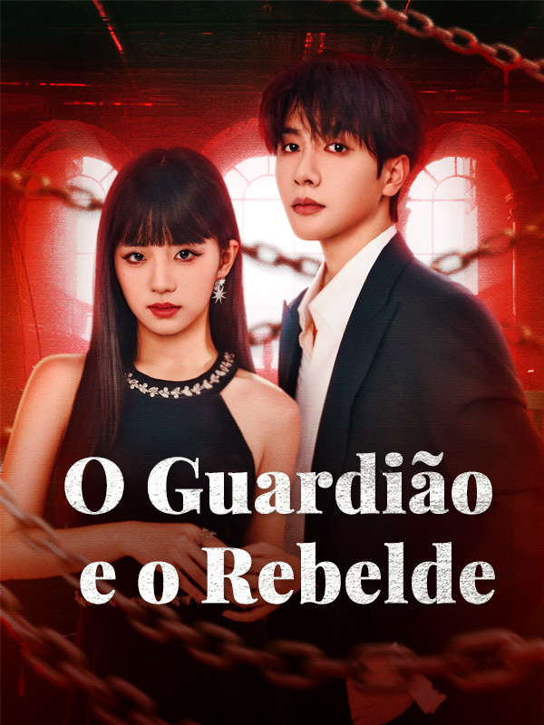 O Guardião e o Rebelde