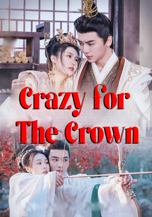 Crazy for The Crown