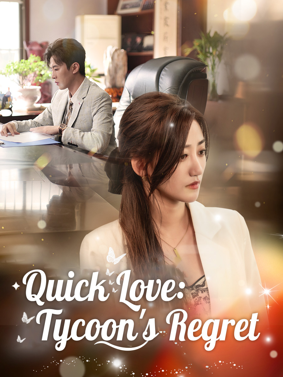 Quick Love: Tycoon's Regret