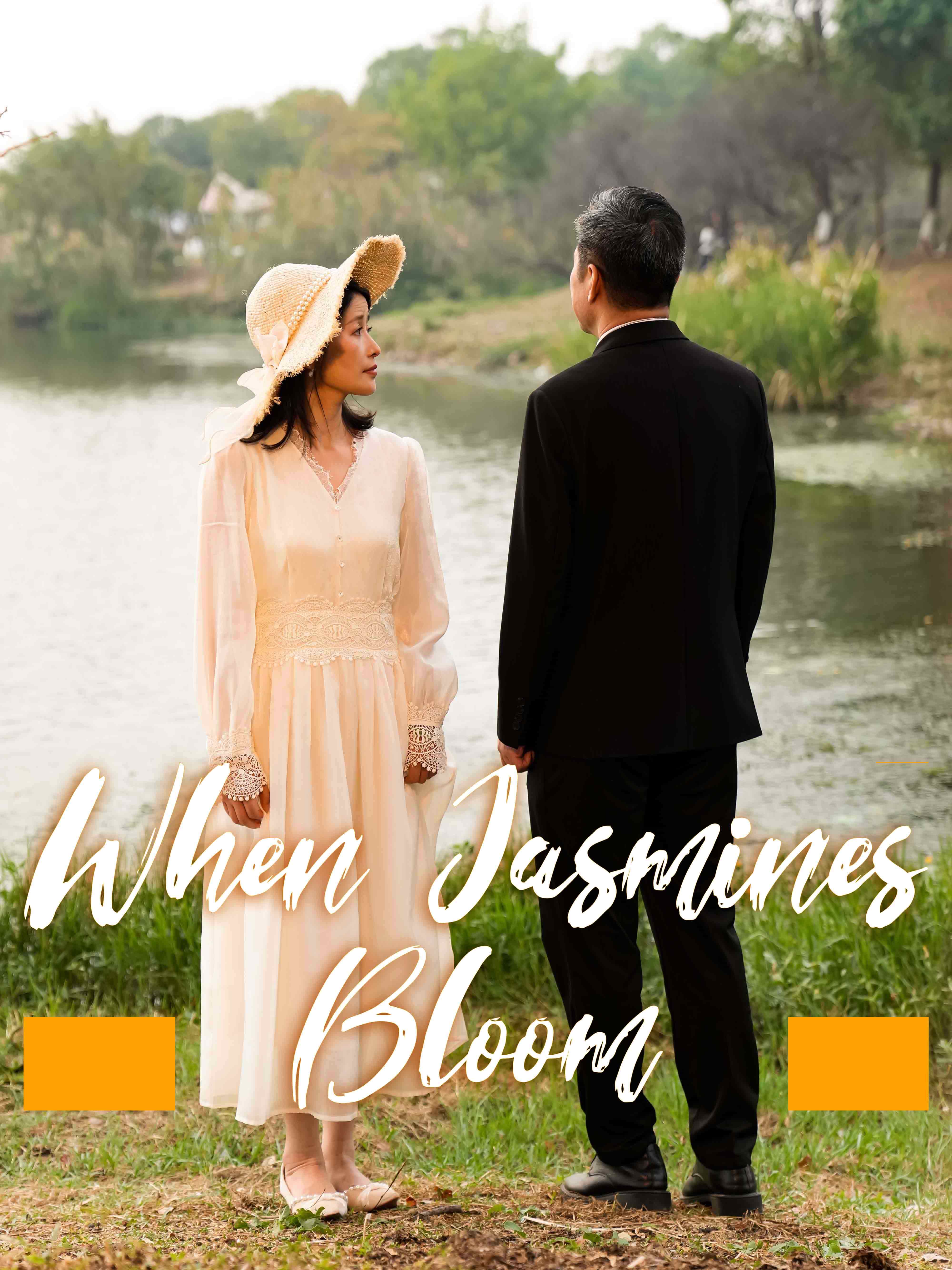 When Jasmines Bloom