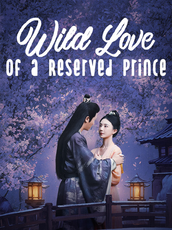 Wild Love of a Reserved Prince
