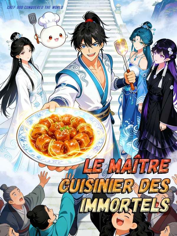Le Maître Cuisinier des Immortels
