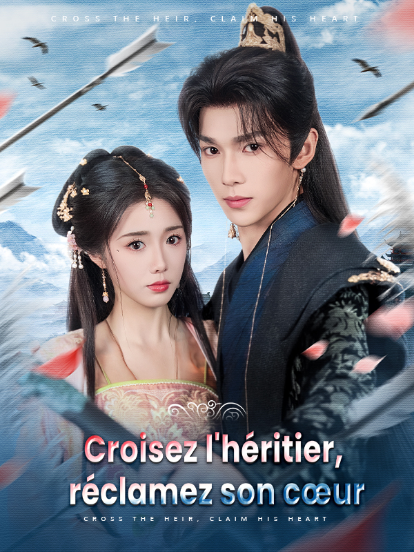 Couverture de Croisez l'héritier, réclamez son cœur
