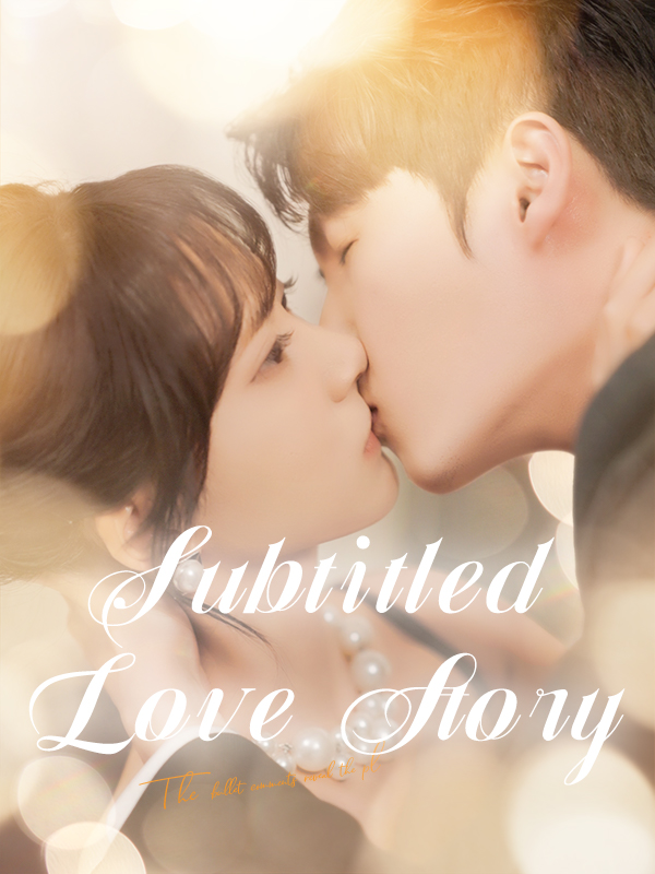 Subtitled Love Story