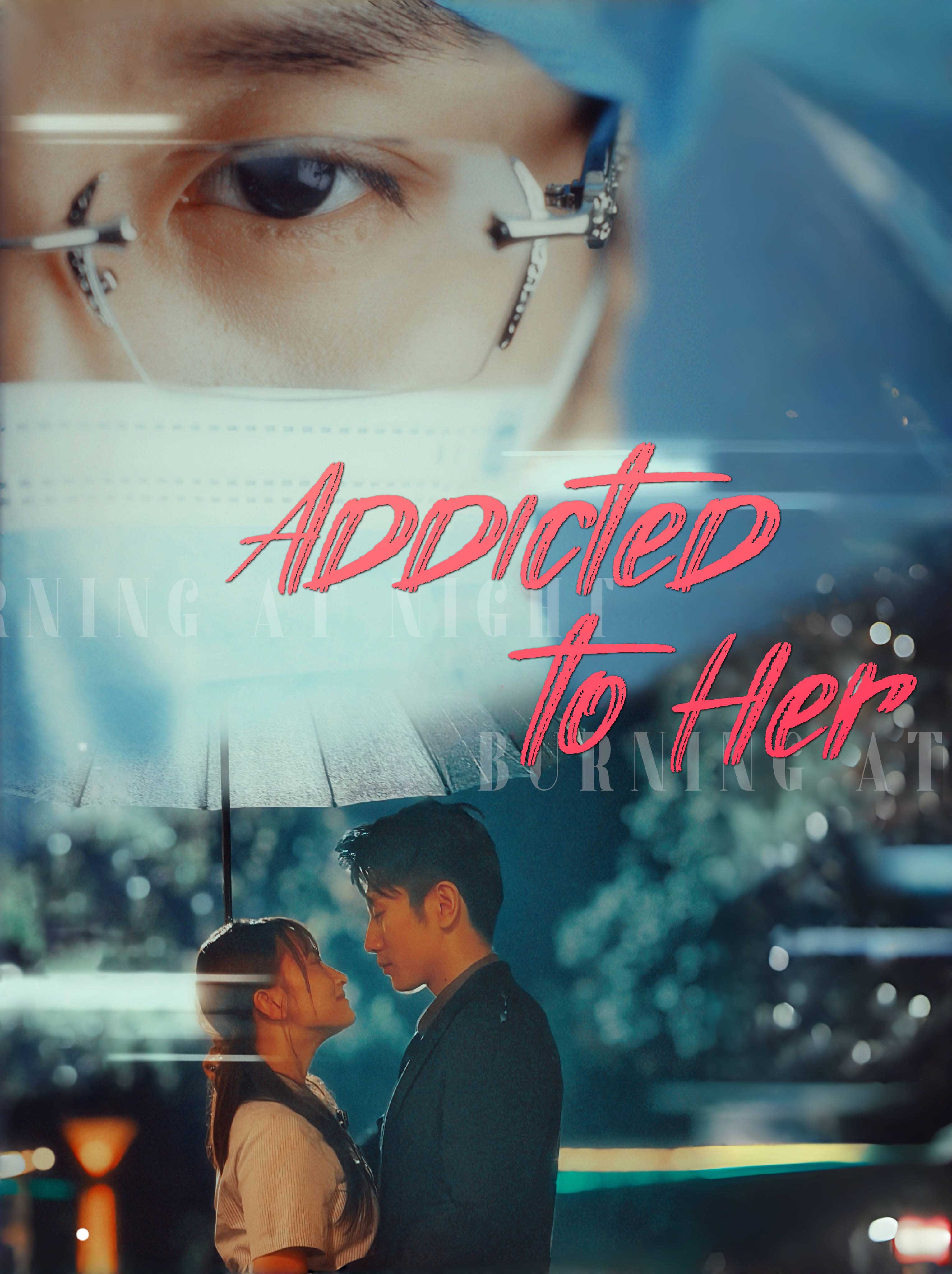 Addicted to Her