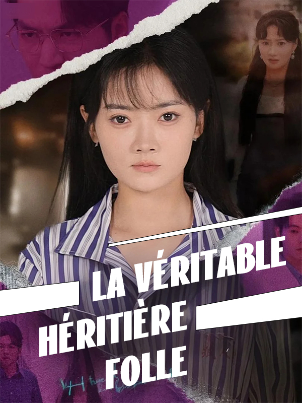 La véritable héritière folle