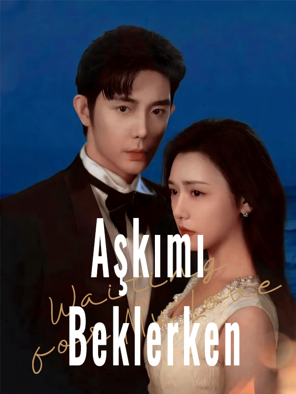 Aşkımı Beklerken