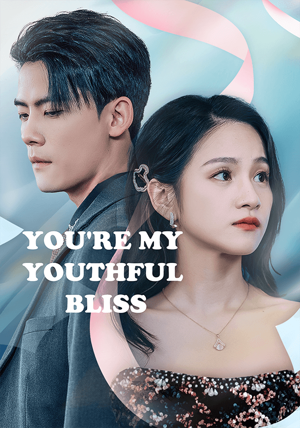 You're My Youthful Bliss
