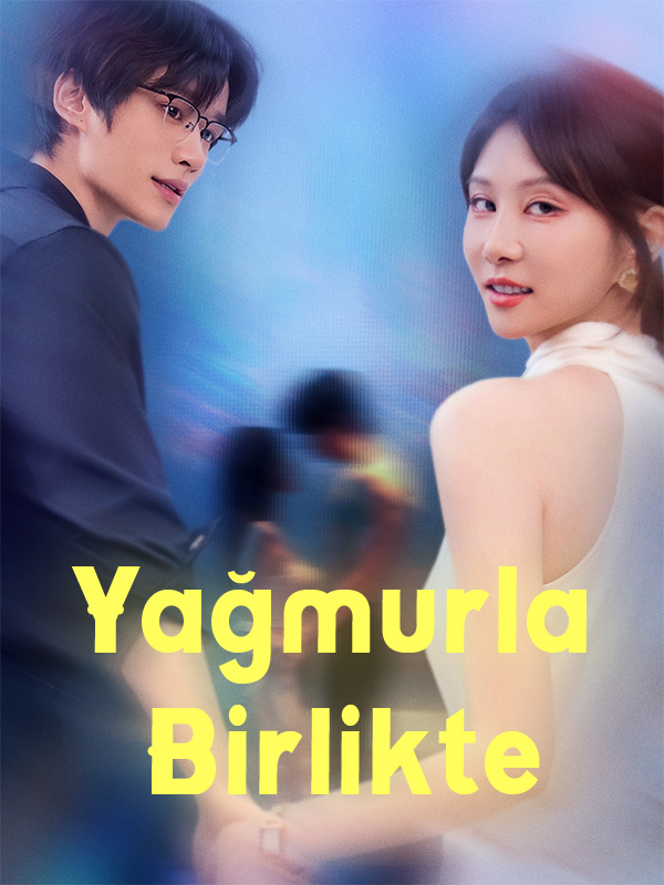 Yağmurla Birlikte