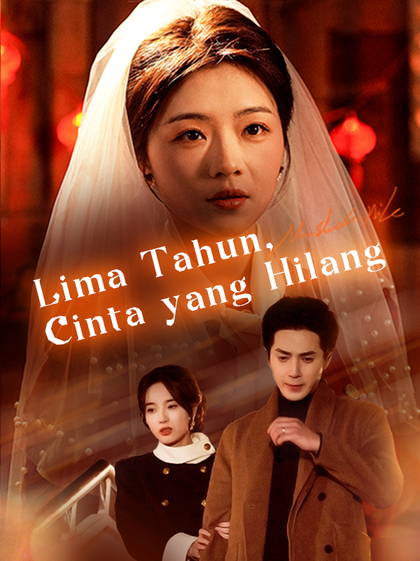 Lima Tahun, Cinta yang Hilang