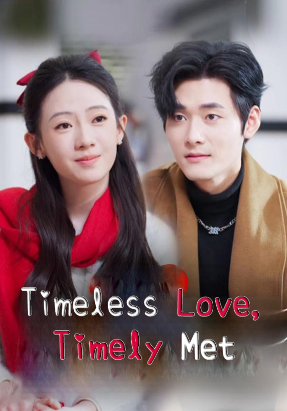 Timeless Love, Timely Met