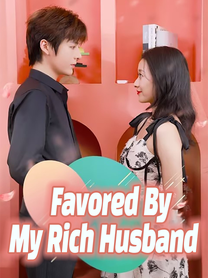 Favored By My Rich Husband