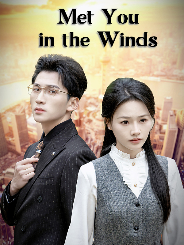 Met You in the Winds