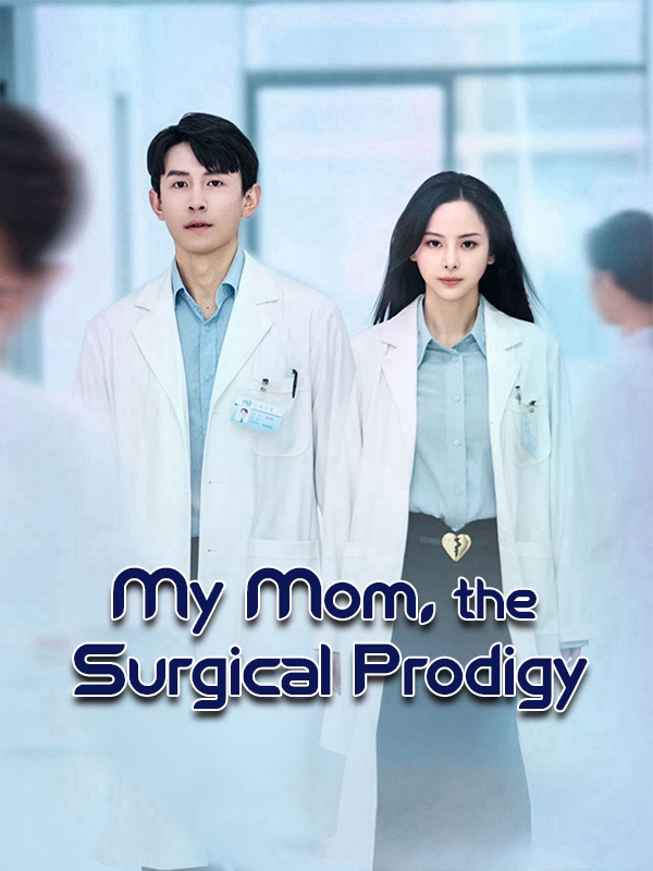 My Mom, the Surgical Prodigy