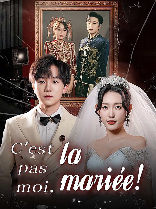 C'est pas moi, la mariée!