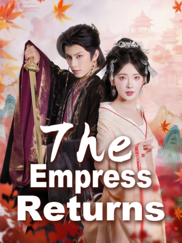 The Empress Returns