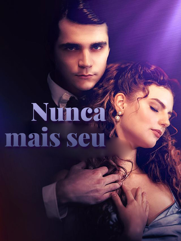 Nunca mais seu