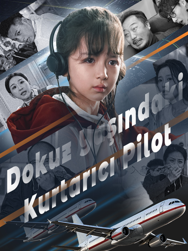 Dokuz Yaşındaki Kurtarıcı Pilot