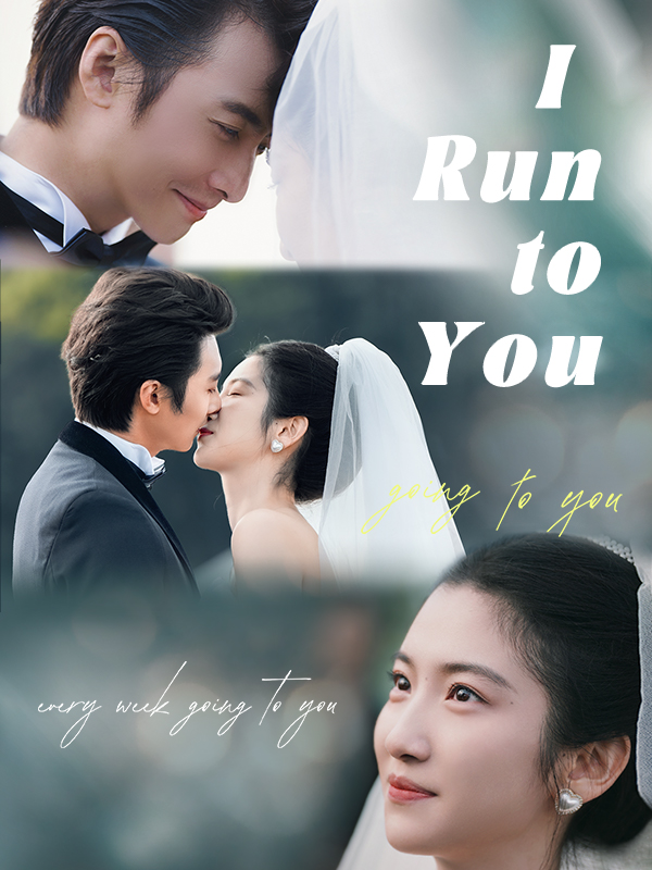 I Run to You