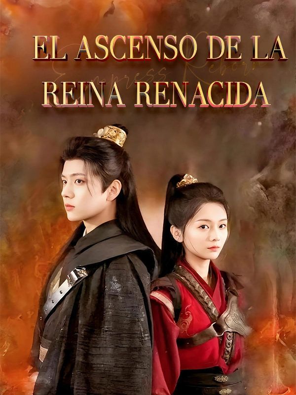 El Ascenso de la Reina Renacida