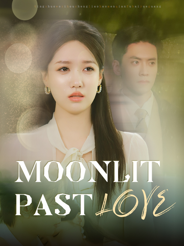 Moonlit Past Love